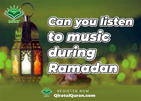 can you listen to music during Ramadan?