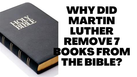 what books did martin luther remove from the bible? In fact, Martin Luther actually did not remove any books from the Bible; he was involved in a process that led to the inclusion of certain books and the exclusion of others within the Protestant tradition.